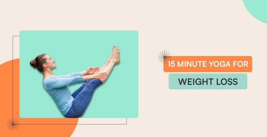 15 minute yoga for weight loss