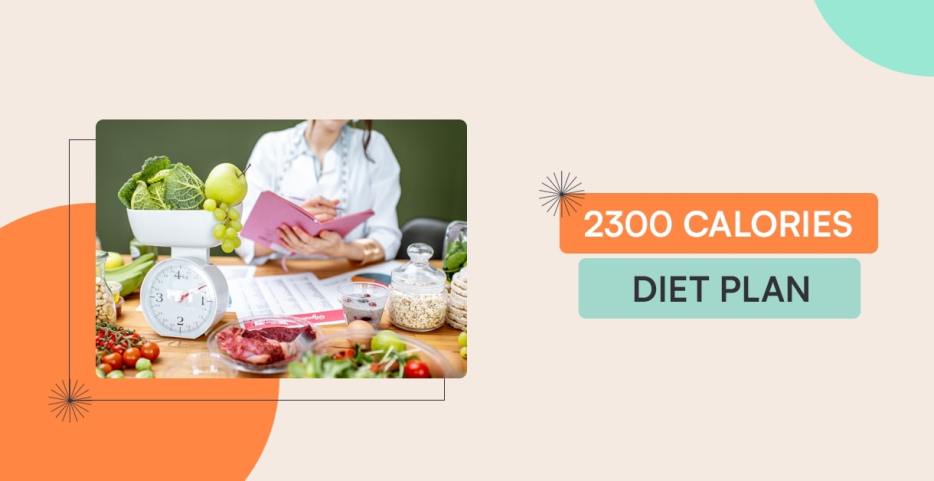 2300 Calories Diet Plan