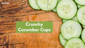 Crunchy Cucumber Cups