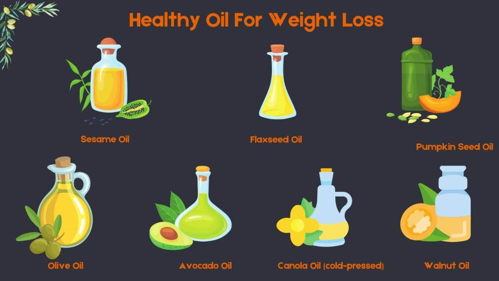 Healthy oil for weight loss