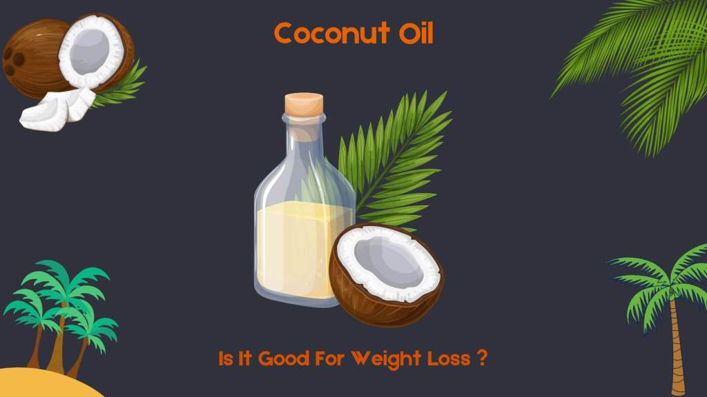 Coconut Oil for weight loss