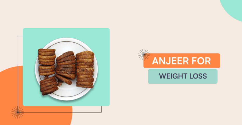 anjeer for weight loss