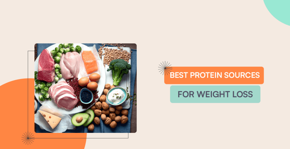 best protein sources for weight loss