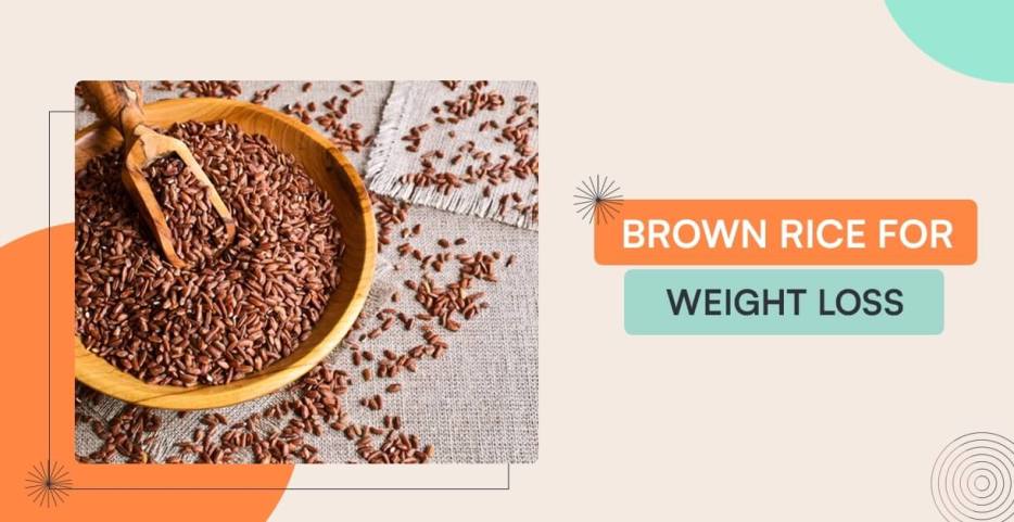 brown rice for weight loss