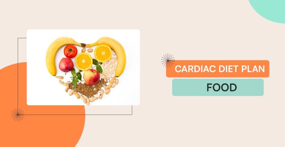 Cardiac Diet Plan Food