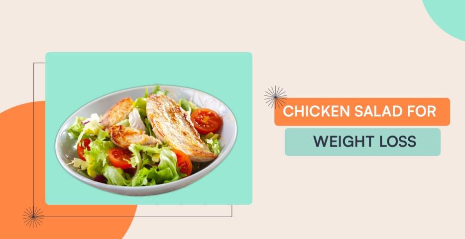 chicken salad for weight loss