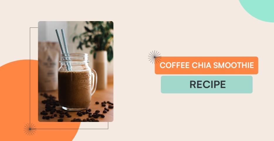 coffee chia smoothie recipe