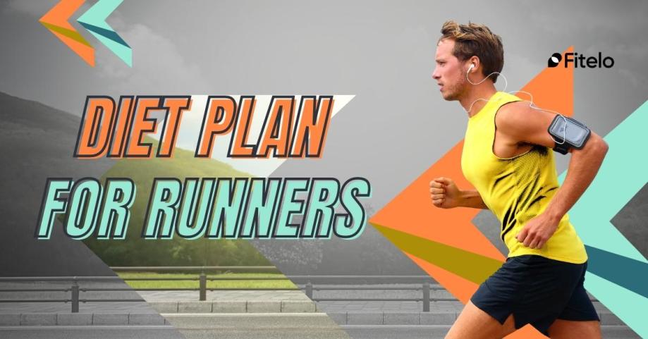 Diet Plan For Runner