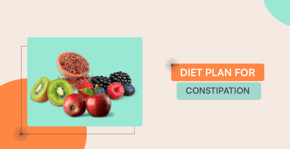 Diet Plan For Constipation