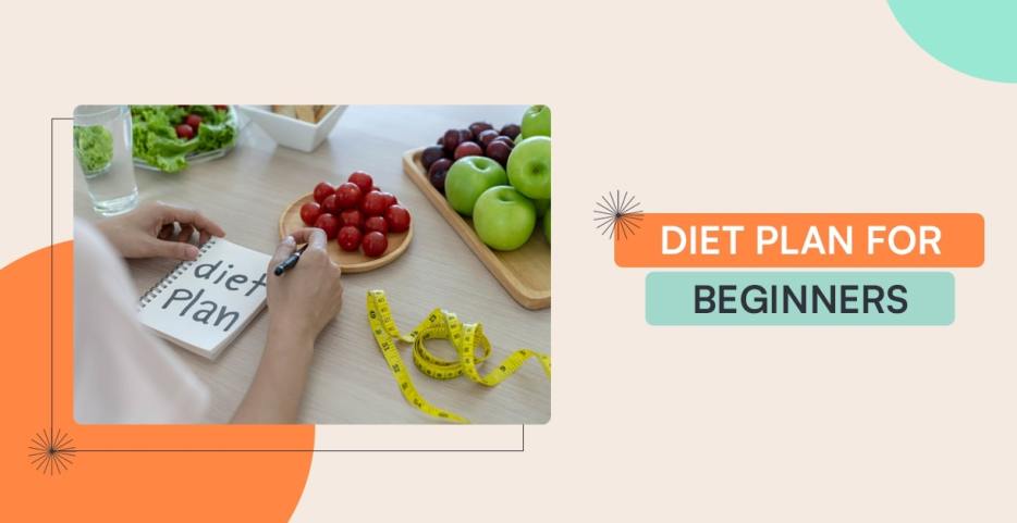 Diet Plan For Beginners