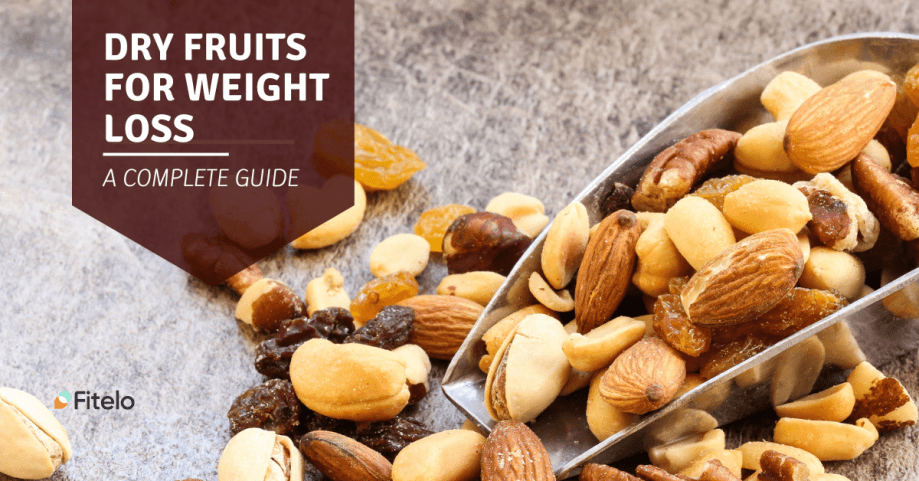 Dry Fruit For Weight Loss