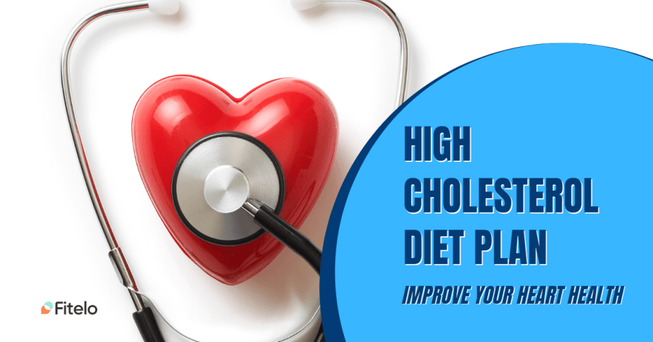 High Cholesterol Diet Plan