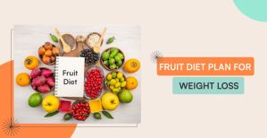 fruit diet plan for weight loss