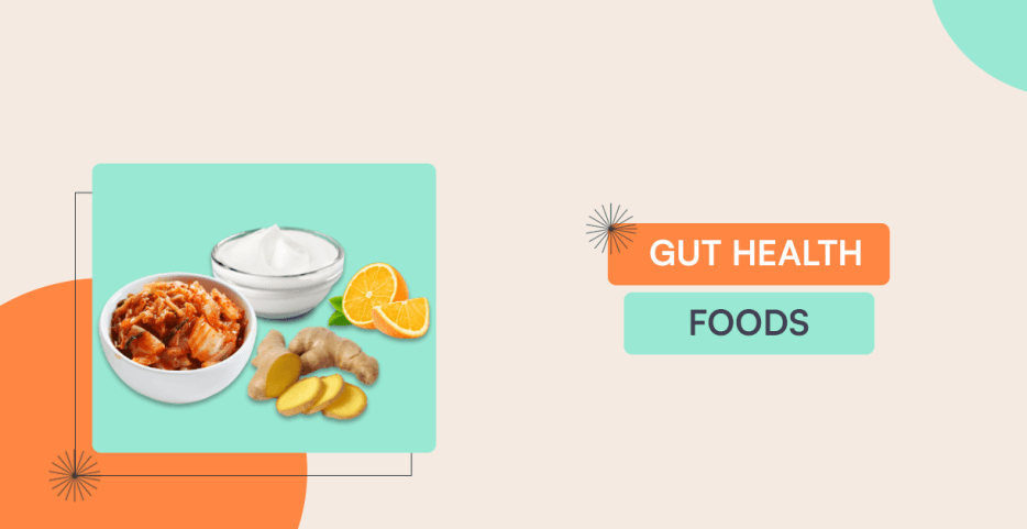 Gut Health Foods