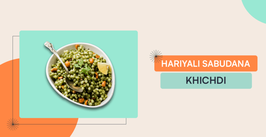 Hariyali Sabudana Khichdi