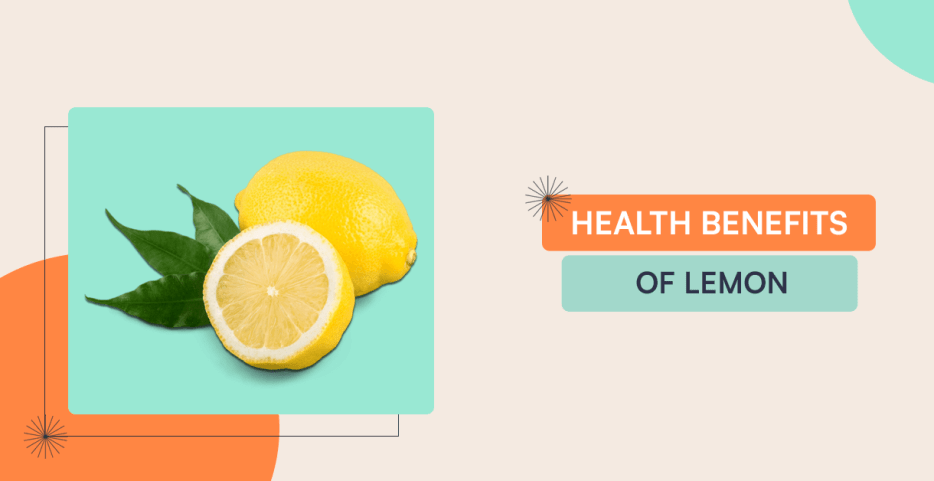 Health Benefits of Lemon