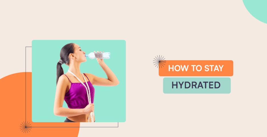 How To Stay Hydrated