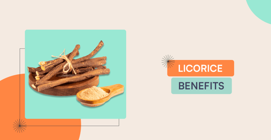 Licorice benefits