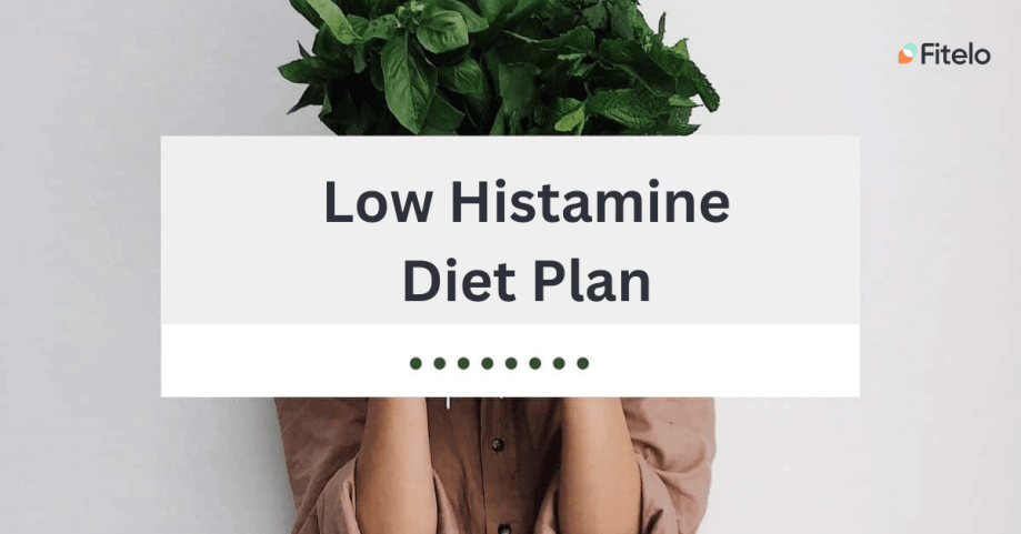 Low Histamine Diet Plan