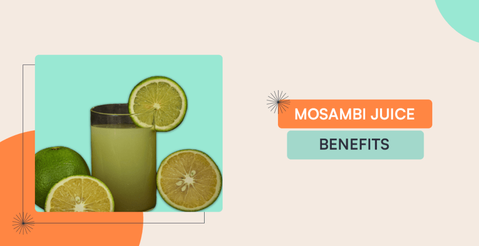 Mosambi Juice Benefits