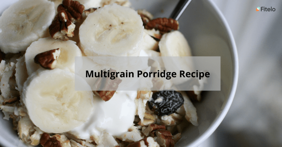 Multigrain Porridge Recipe