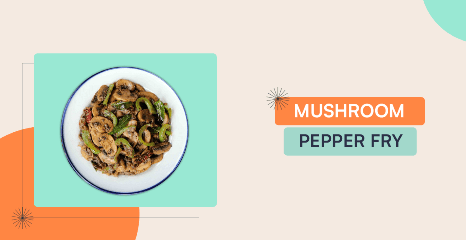 Mushroom Pepper Fry