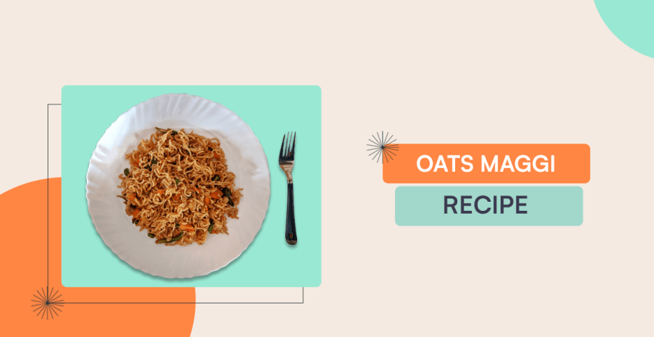 Oats maggi recipe