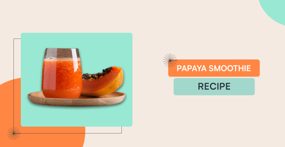 Papaya Smoothie Recipe