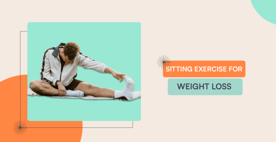 Sitting Exercise For Weight Loss