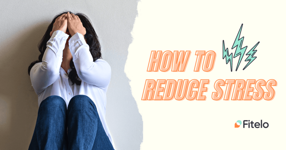 How To Reduce Stress