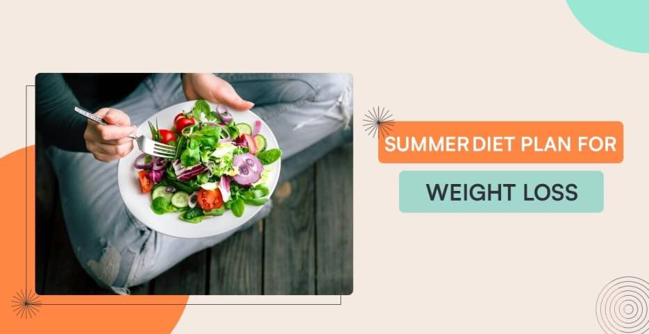 summer diet plan for weight loss