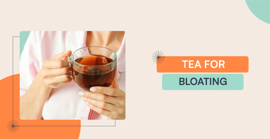 Tea For Bloating