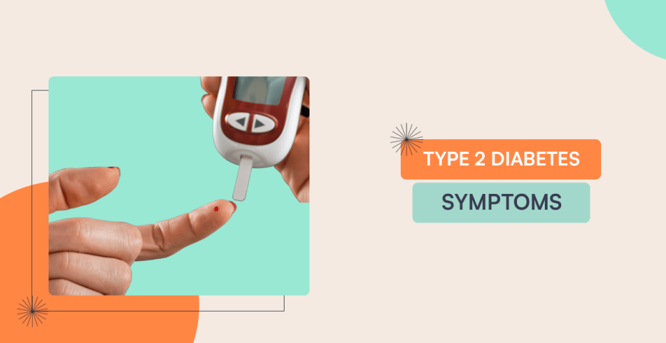 Type 2 Diabetes Symptoms