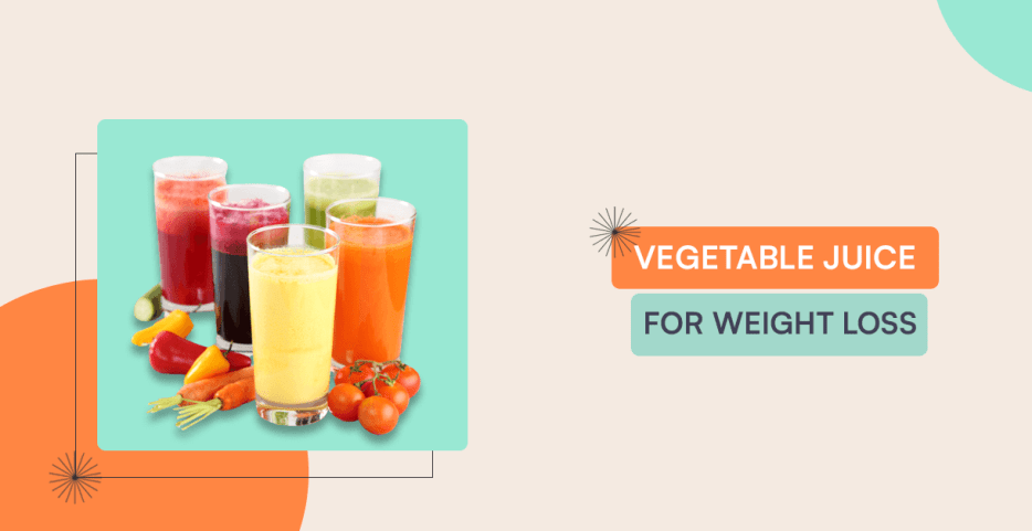 Vegetable Juice for Weight Loss