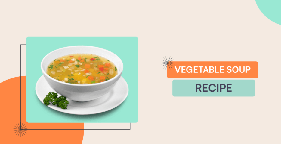 Vegetable Soup Recipe