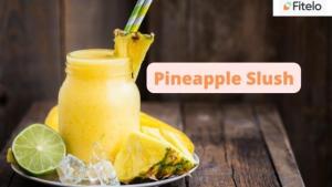 Pineapple Slush