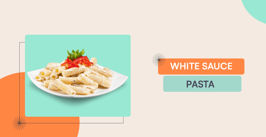 White Sauce pasta