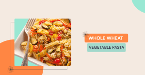 Whole Wheat Vegetable Pasta